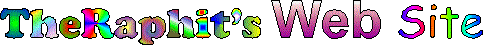[TheRaphit's Web Site]